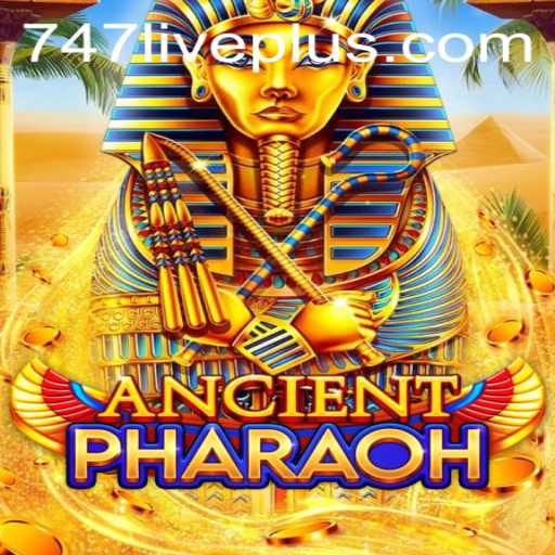 Exploring AncientPharaoh: A Journey into the Depths of Time with 747Live